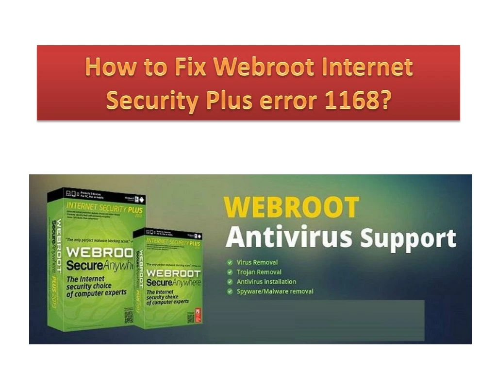 how to fix webroot internet security plus error 1168