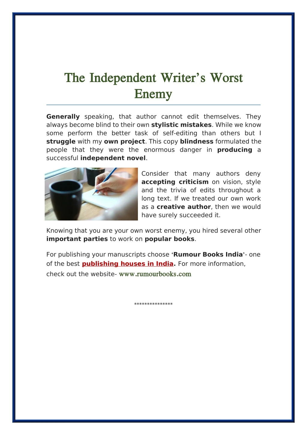 the the independent independent writer