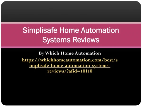 The Best Home Automation System for 2019 | Simplisafe Home Automation System