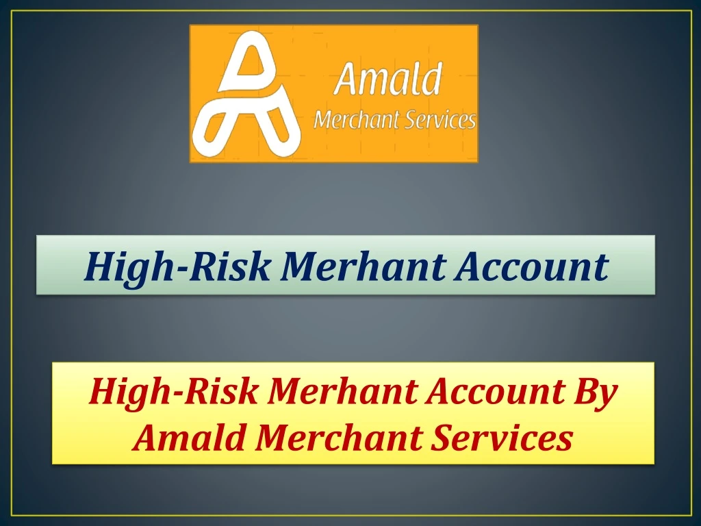 high risk merhant account