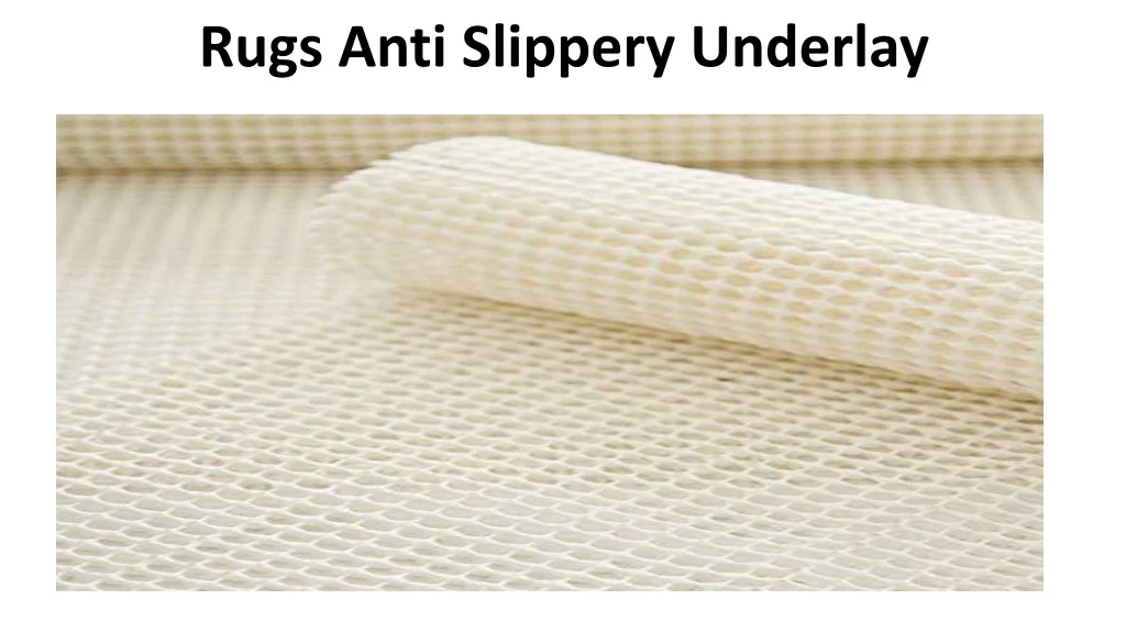 rugs anti slippery underlay