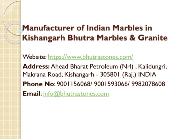 Manufacturer of Indian Marbles in Kishangarh Bhutra Marbles & Granite