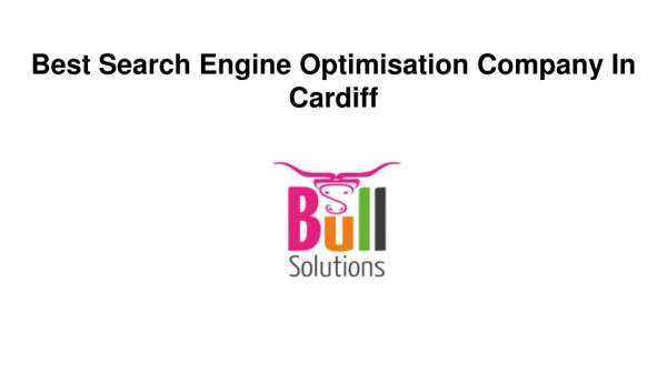 Best Search Engine Optimisation Company In Cardiff
