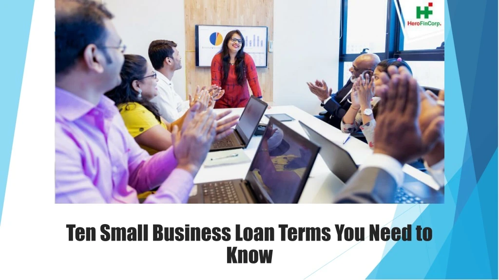 ten small business loan terms you need to know