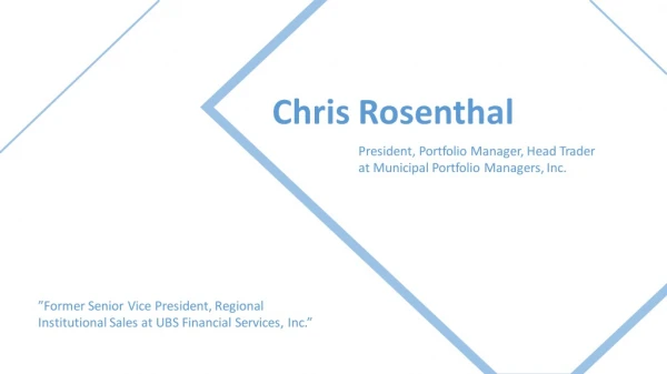 Chris Rosenthal - Working at Municipal Portfolio Managers, Inc.