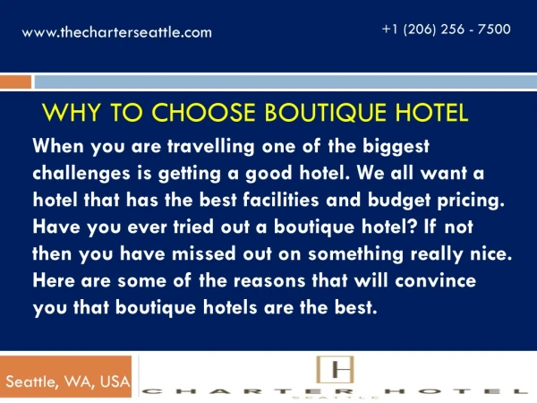 Why to choose boutique hotel while traveling