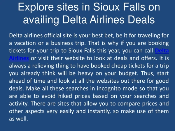 Explore sites in Sioux Falls on availing Delta Airlines Deals