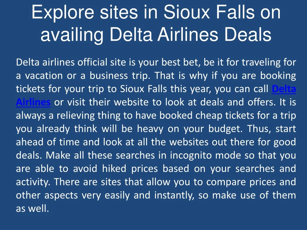 explore sites in sioux falls on availing delta airlines deals