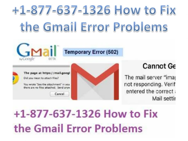 1-877-637-1326 How to Fix the Gmail Error Problems