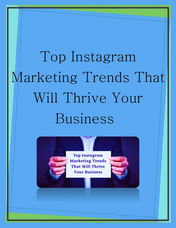 Top Instagram Marketing Trends that will thrive the Business