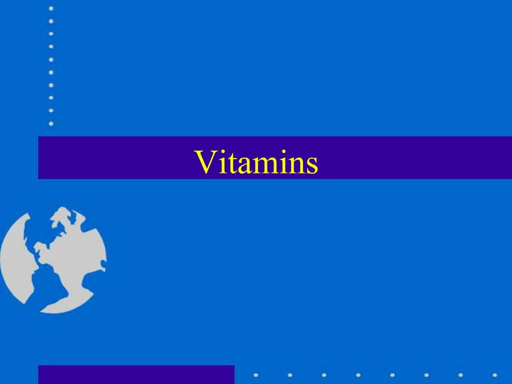 PPT - Vitamins PowerPoint Presentation, Free Download - ID:840326