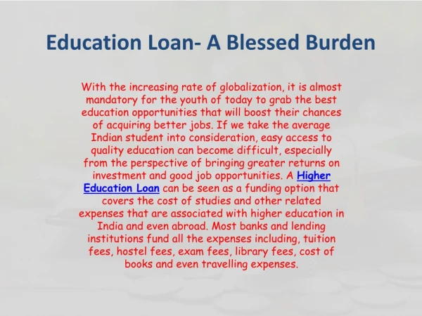 Education Loan- A Blessed Burden