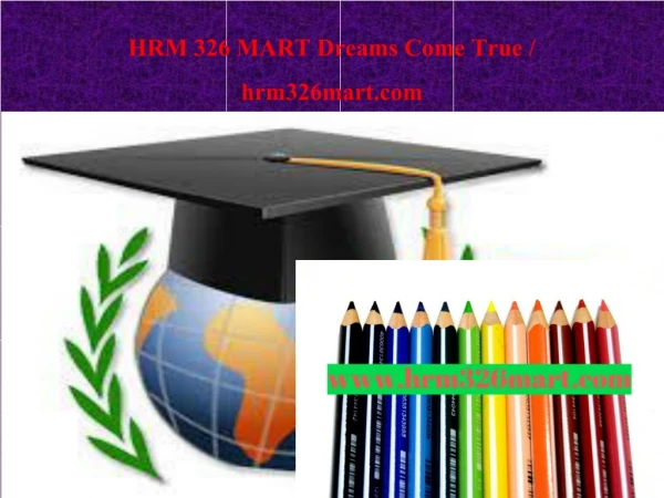 HRM 326 MART Dreams Come True / hrm326mart.com