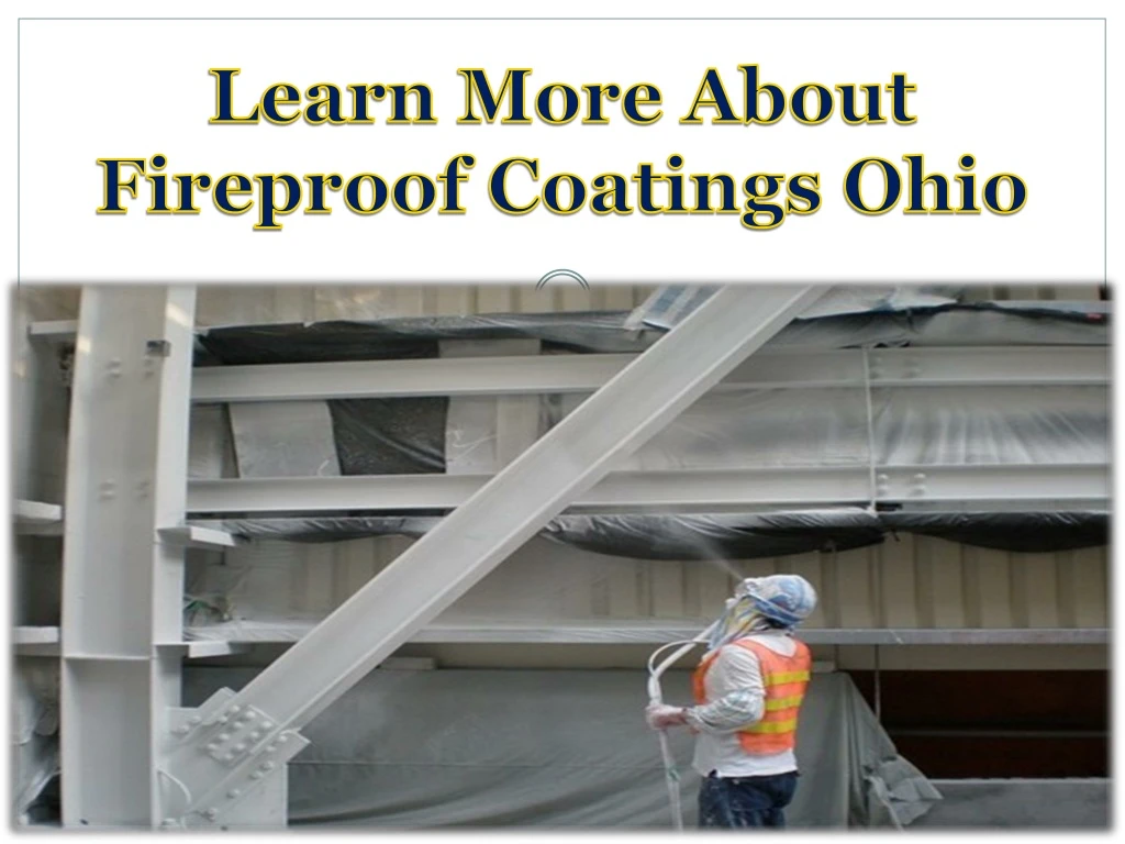 learn more about fireproof coatings ohio