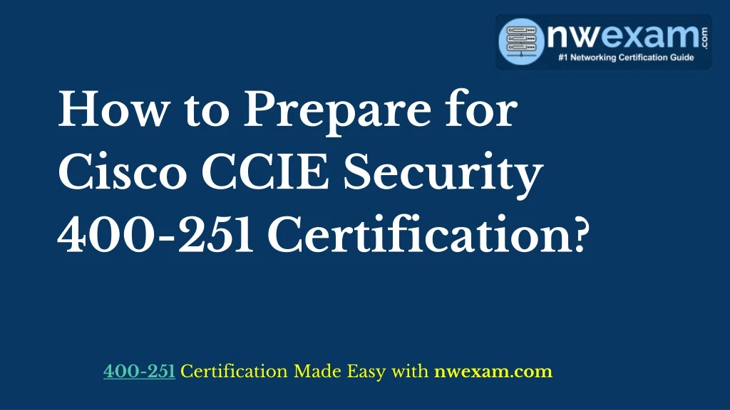 how to prepare for cisco ccie security