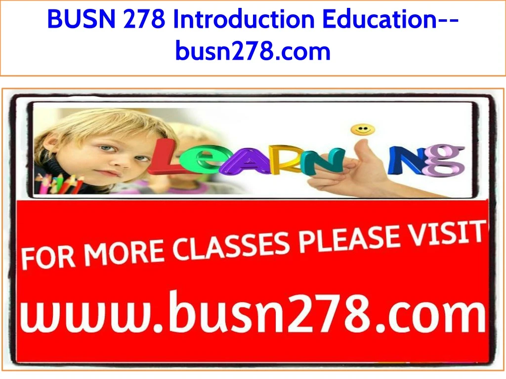 busn 278 introduction education busn278 com