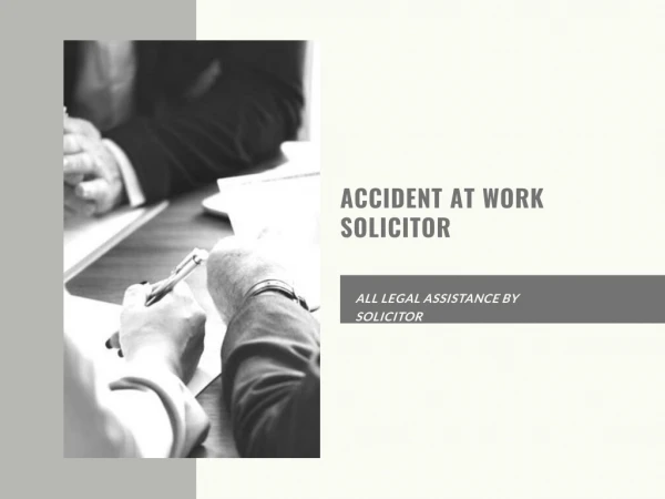 Accident At Work Solicitor