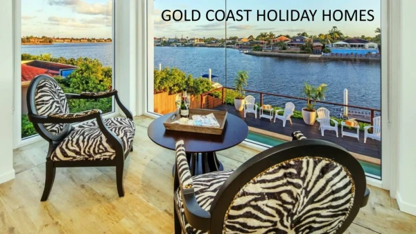 Gold Coast Holiday Homes Queensland