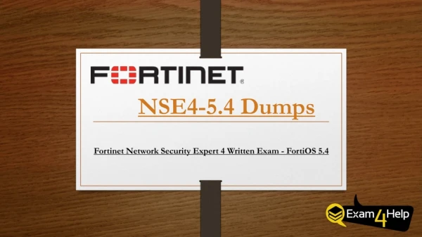 100% Free NSE4-5.4 Exam Dumps | Verified By Experts?