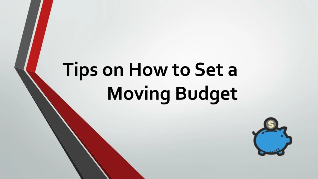 tips on how to set a moving budget