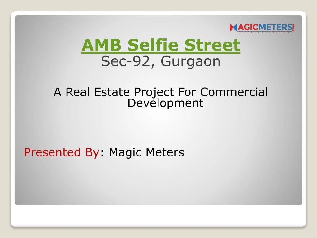 amb selfie street sec 92 gurgaon a real estate