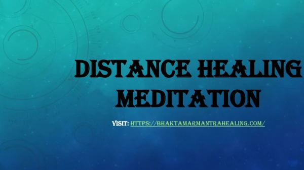 Distance healing meditation