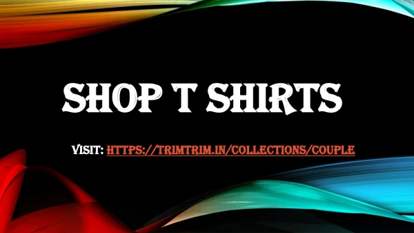 Shop t shirts