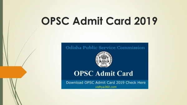 Download OPSC Admit Card 2019 - OPSC 130 AAE Hall Ticket At Here