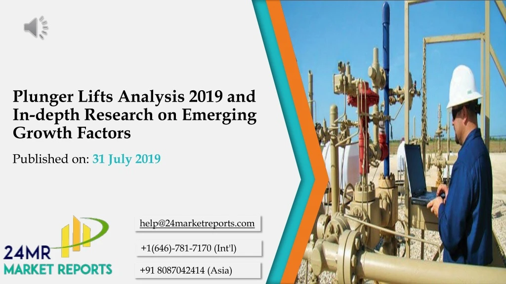 plunger lifts analysis 2019 and in depth research on emerging growth factors