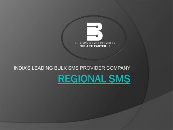 Regional SMS