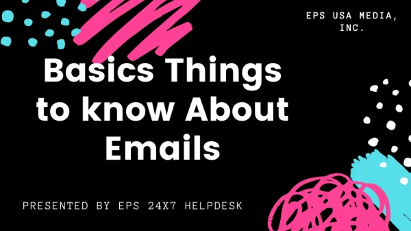 Basics Things to know About Emails