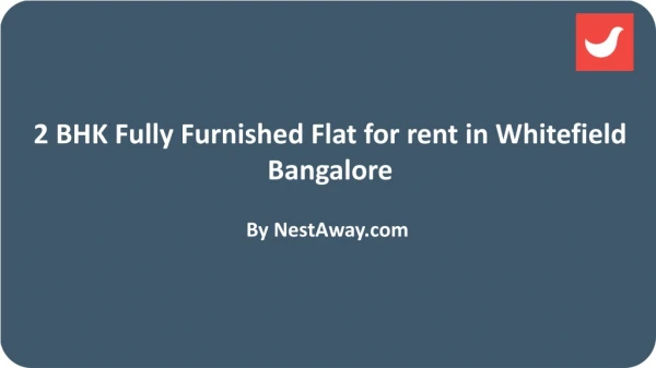 2 BHK Fully Furnished Flat for rent in Whitefield for ?26000, Bangalore