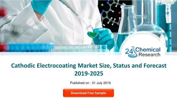 Cathodic Electrocoating Market Size, Status and Forecast 2019-2025