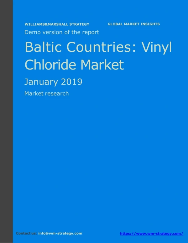 WMStrategy Demo Baltic Countries Vinyl Chloride Market January 2019