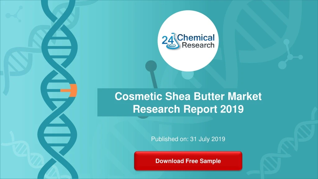 cosmetic shea butter market research report 2019