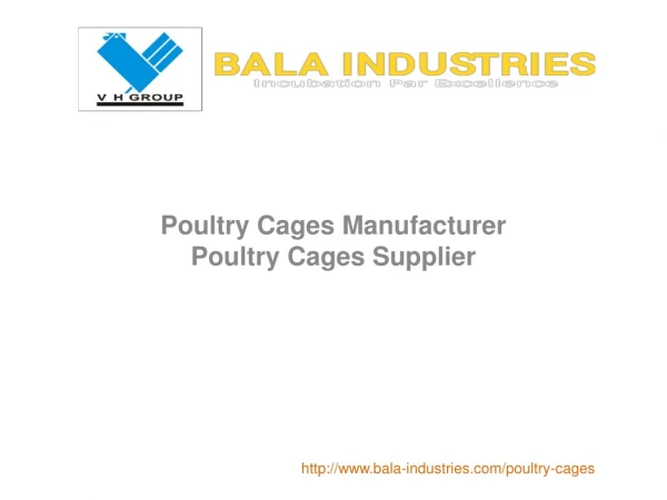 Poultry Cages Supplier, Poultry Cages Manufacturer in Pune, India - Bala Industries