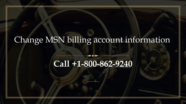 Change MSN billing account information | 1-800-862-9240