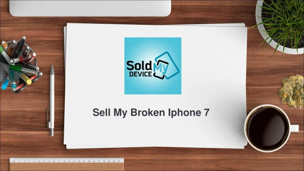 sell my broken iphone 7