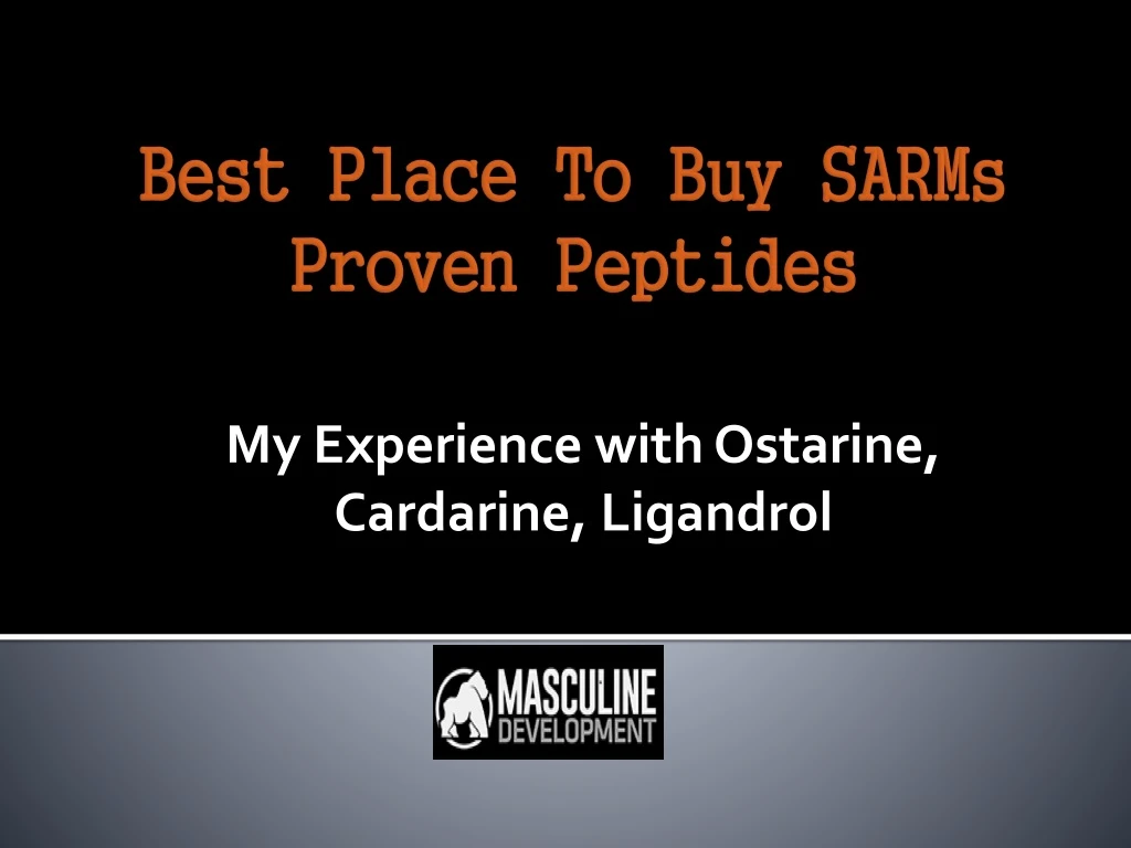 my experience with ostarine cardarine ligandrol