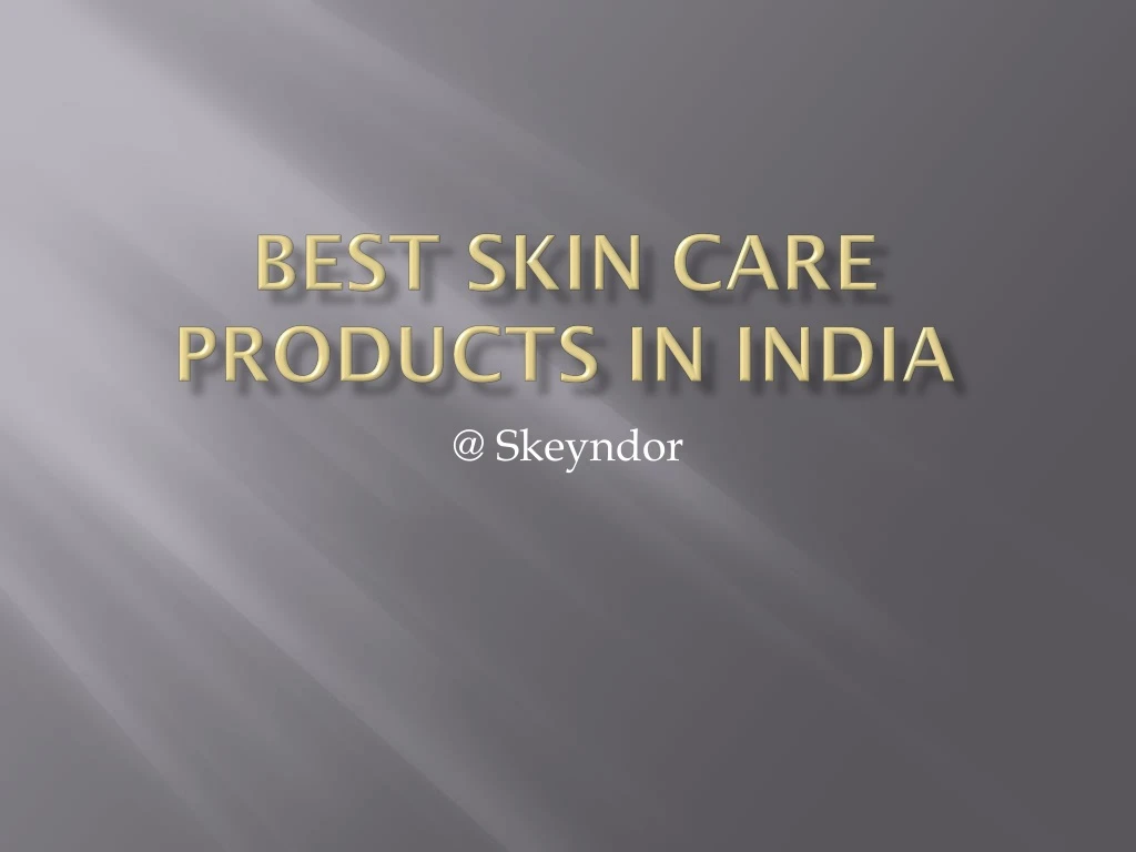 best skin care products in india