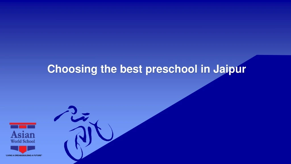 choosing the best preschool in jaipur