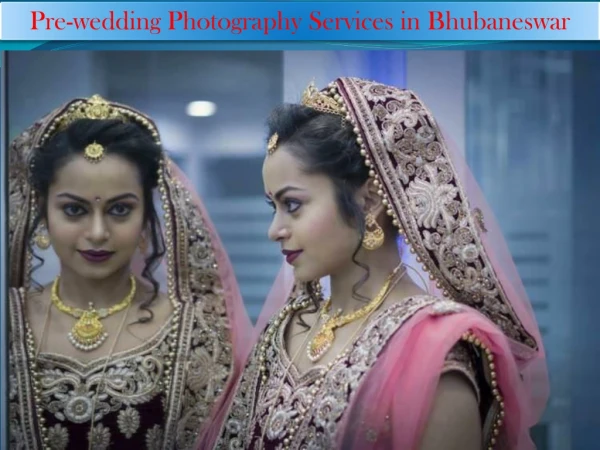 Pre-wedding Photography Services in Bhubaneswar