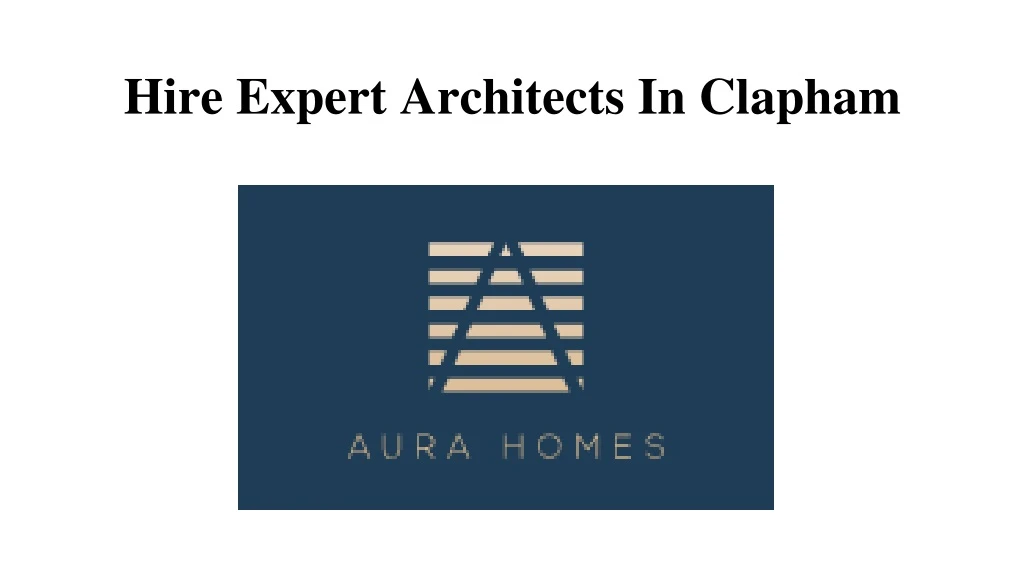 hire expert architects in clapham
