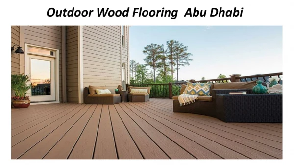 Outdoor Wood Flooring Abu Dhabi