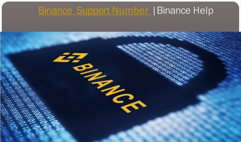 binance support number binance help