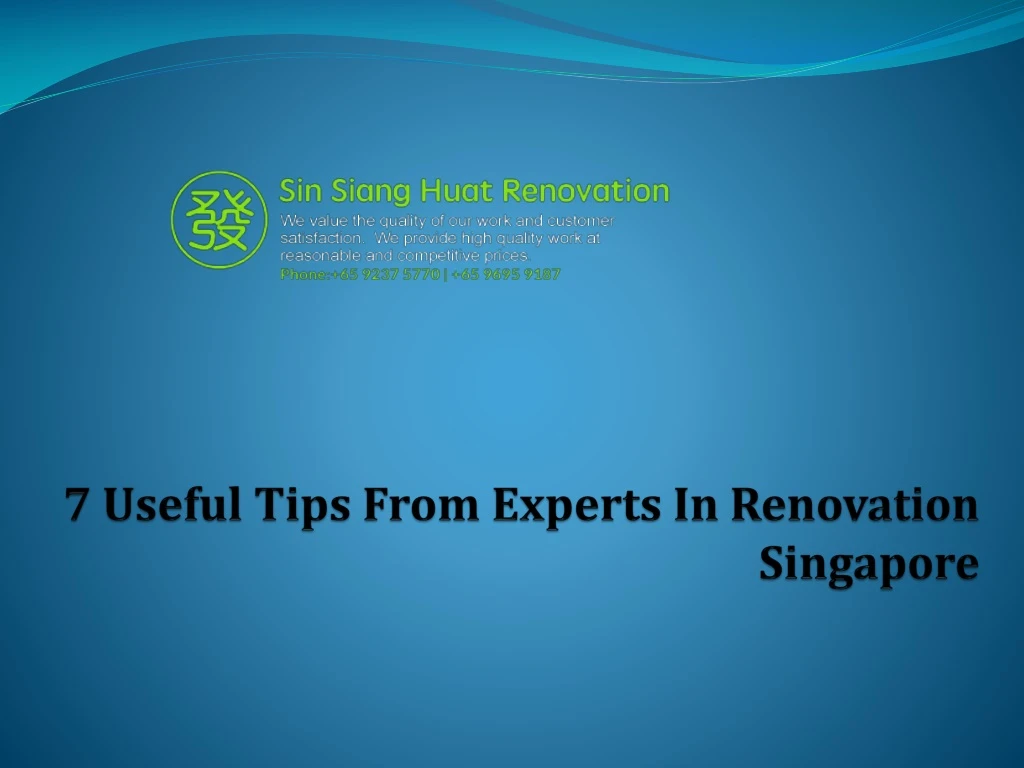 7 useful tips from experts in renovation singapore