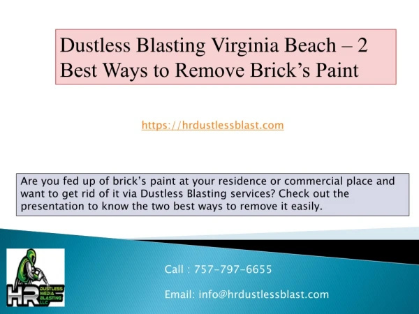 Dustless Blasting Virginia Beach – 2 Best Ways to Remove Brick’s Paint