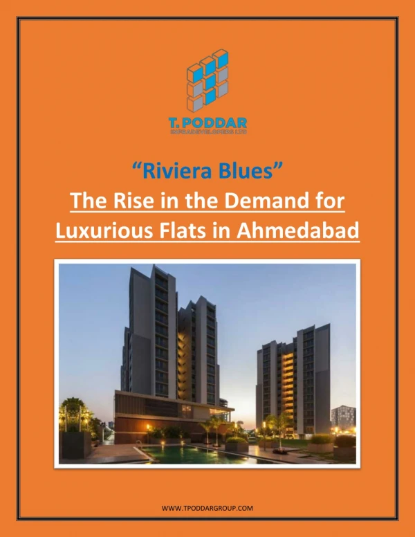 Riviera Blues: The Rise in the Demand for Luxurious Flats in Ahmedabad