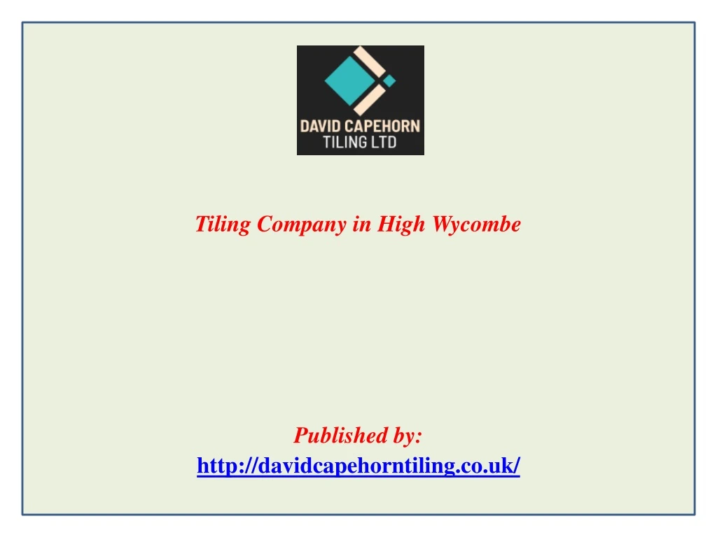 tiling company in high wycombe published by http davidcapehorntiling co uk