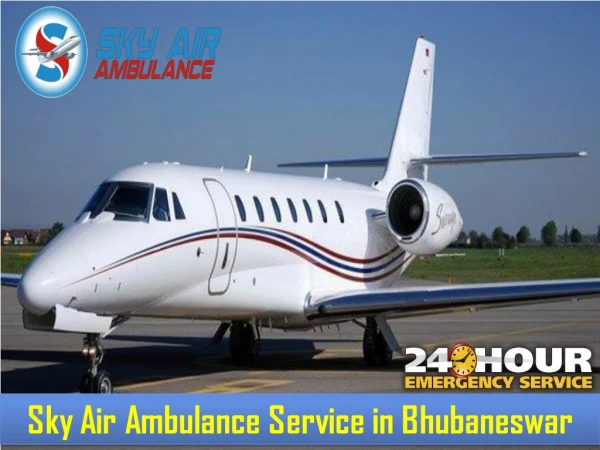 Select Air Ambulance in Bhubaneswar with Certified Medical Staff